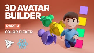 Threejs & React Avatar Builder Tutorial - Part 4: Color Picker