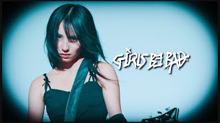 Girls be bad - 涙の雨よフレ  [Official Music Video]