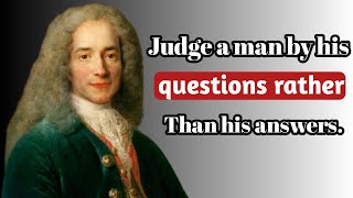 Voltaire - Sincere and Intimate Quotes about Life। Life Changing Quotes।Voltaire Famous Quotes