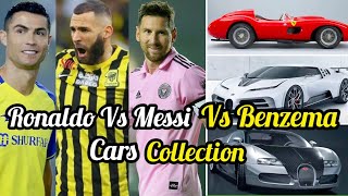 Ronaldo Vs Messi Vs Benzema Luxury Cars Collection 2023 | Luxury Cars Collection