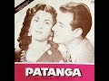 Dil Se Bhula Do Tum - Lata Mangeshkar (Patanga - 1949)