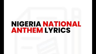 Nigeria New National Anthem (2024)  ( Lyric )