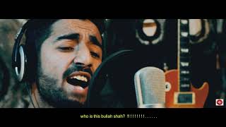 bulla ji jaana main kaun lyrics | Mubeen Nasir (cover)