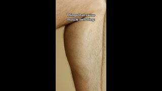 Annoying Muscle Twitch? When to Seek Help