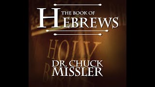Chuck Missler - Hebrews (Session 5) Chapter 4