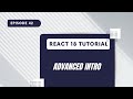 React 18 Tutorial - Advanced Intro