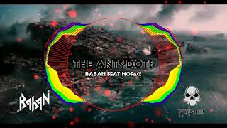 Baban & Noface - The Antydote [Hardcore]