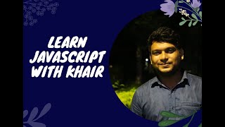 14 Javascript Bangla Tutorial |Function in Javascript |Khair