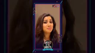 Shreya Ghoshal |  Artist of the month