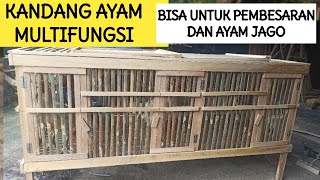 KANDANG AYAM MULTIFUNGSI (BISA UNTUK PEMBESARAN DAN AYAM JAGO)