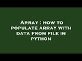 Array : how to populate array with data from file in python