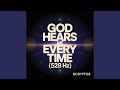 God Hears Me Every Time