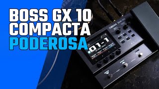 GX-10 BOSS O gigante dos multi-efeitos, em miniatura!