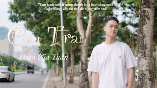 Con Trai | Đoàn Gia Tuấn | OFFICIAL M/V