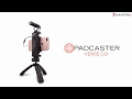 Padcaster Verse-Go | Mobile Production Studio