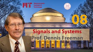 Signals and Systems - MIT - Lec 08