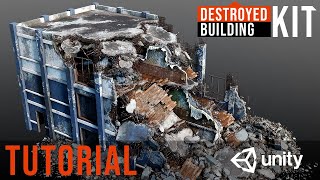 Destroyed Building Kit - Unity Tutorial