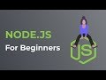 Node.js Tutorial For Beginners | Node JS Crash Course