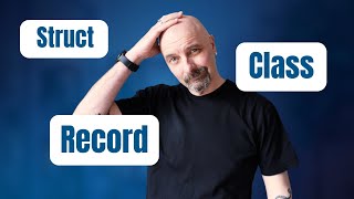 C# Classes, Structs, Records: Are you using the right type?