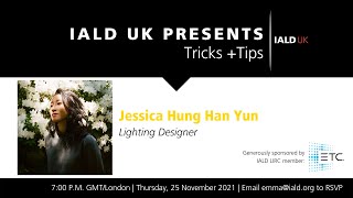 IALD UK: Tips + Tricks Webinar featuring Jessica Hung Han Yun