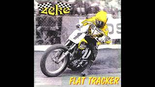 Zeke - Flat Tracker (Blast Version)