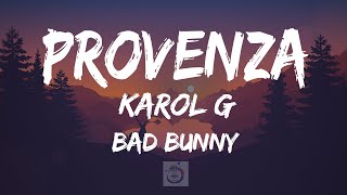 KAROL G - PROVENZA (Letra/Lyrics) ft. Bad Bunny