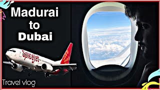 Madurai to Dubai | Travel | SpiceJet |Akil Speaks