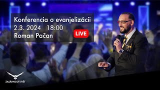 Konference o evangelizaci | Sobota 18:00 | Roman Pačan