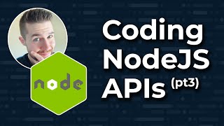 Coding NodeJS APIs (pt 3) - Learn how to build APIs with NodeJS & AWS