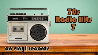 70s Radio Hits on Vinyl Records (Part 7)
