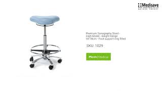 Premium Sonography Stool High Model Height Range 59 78cm Foot support ring fitted 1029