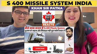 S400 Missile System Khan Sir | Russia delivers S 400 Missile System to India | #NamasteCanada Reacts