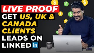 🔴LIVE Proof | How to Generate US, UK & Canada Clients Leads on Linkedin? Agency Owners Guide!