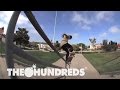 SKATE TEAM PILOT :: THE HUNDREDS SANTA MONICA