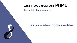 Quoi de nouveau sur PHP 8