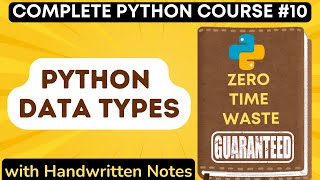 Python Data Types with Handwritten Notes in Hindi | Python Tutorial - #10