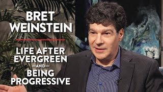 On Life After Evergreen and Being Progressive (Pt. 1) | Bret Weinstein | ACADEMIA | Rubin Report