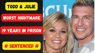 Todd Chrisley and Julie Chrisley's Nightmare | What's Next? | What's Waiting for Them?