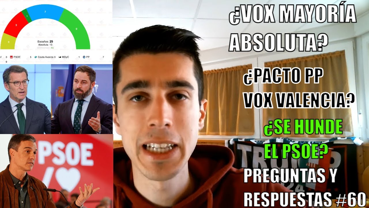 ¿VOX MAYORÍA ABSOLUTA? ¿PACTO PP-VOX EN VALENCIA? ¿SE HUNDIRÁ EL PSOE ...