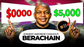 How to Make $5,000 from Berachain Airdrop in 10 minutes at Zero fee