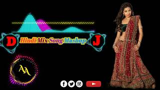Bollywood Mashup | New Hindi Remix Mashup Song:Latest Indian Mashup Songs 2021