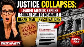 JUSTICE COLLAPSES: LEAKED MEMOS EXPOSE RADICAL PLAN TO DISMANTLE DEPARTMENT INVESTIGATIONS.