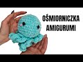 Ośmiorniczka na szydełku - proste amigurumi dla początkujących!