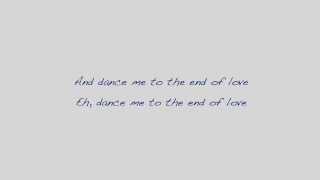 Leonard Cohen Dance Me To The End Of Love Chords Lyrics Hd Chordu
