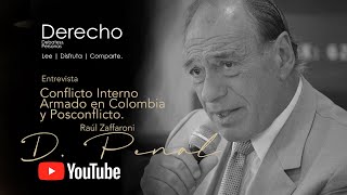 Conflicto Armado Interno en Colombia y Posconflicto  Raúl Zaffaroni.