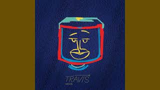 ◆ Travis Mod • Remix ◆