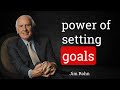 How To Set Goals And Achieve Them - Jim Rohn