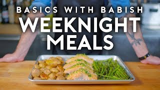 Weeknight Meals | Basics with Babish