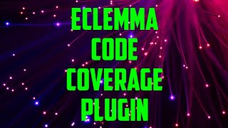EclEmma plugin for code coverage of junit test cases