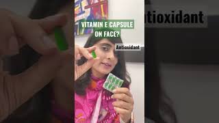 Vitamin E for skin| Vitamin E capsules for skin| Vitamin E capsule for face|  #shorts